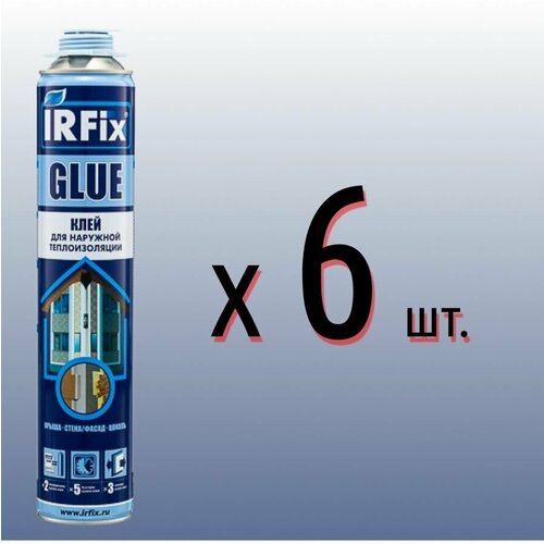Клей пена всесезонная IRFix GLUE для теплоизоляции - 6шт.